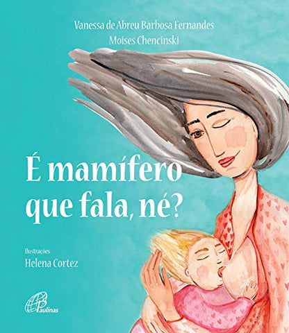 É mamífero que fala, né?